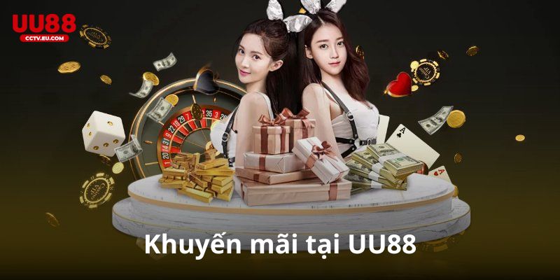Chương trình khuyến mãi tại UU88