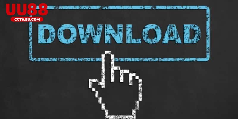 hướng dẫn chi tiết cách tải app UU88 an toàn